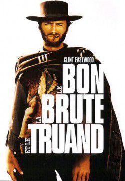 cover Le Bon, la Brute et le Truand